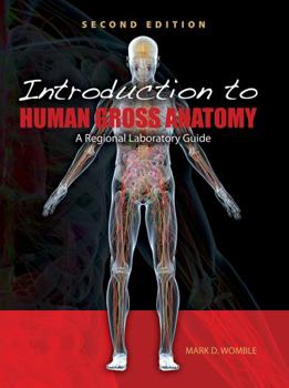 Spiral-bound Laboratory Guide for Introduction to Human Gross Anatomy Book