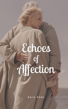 Paperback Echoes of Affection Book