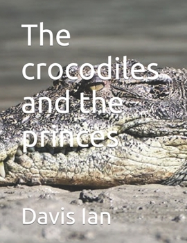 The crocodiles and the princes