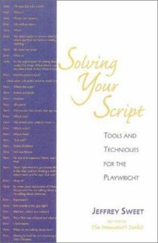 Paperback Solving Your Script: Tools and Techniques for the Playwright Book