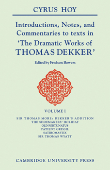 Paperback Introductions, Notes and Commentaries to Texts in ' the Dramatic Works of Thomas Dekker ' Book
