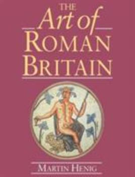 Paperback The Art of Roman Britain: New in Paperback Book