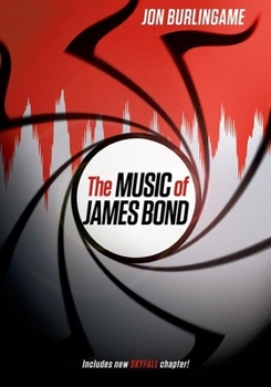 Paperback The Music of James Bond Book