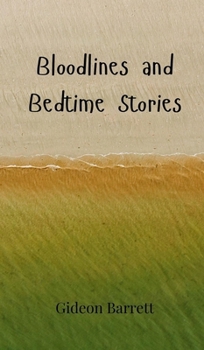 Hardcover Bloodlines and Bedtime Stories Book