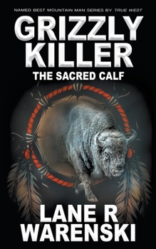Paperback Grizzly Killer: The Sacred Calf Book