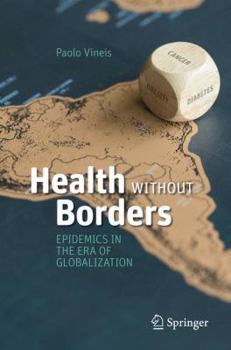 Paperback Health Without Borders: Epidemics in the Era of Globalization Book