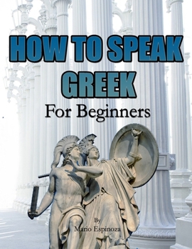 Paperback How to Speak Greek: For Beginners Book