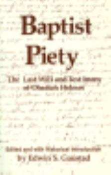 Baptist Piety: The Last Will and Testimony of Obadiah Holmes - Book  of the Religion and American Culture