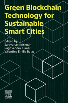 Paperback Green Blockchain Technology for Sustainable Smart Cities Book