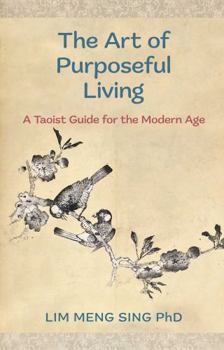 Paperback The Art Of Purposeful Living Book