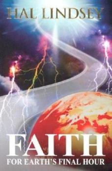 Paperback Faith for Earth's Final Hour Book