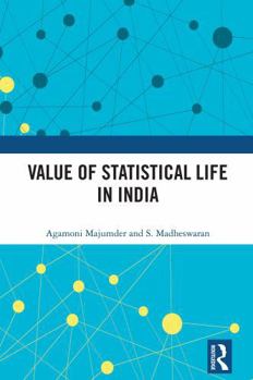 Hardcover Value of Statistical Life in India Book