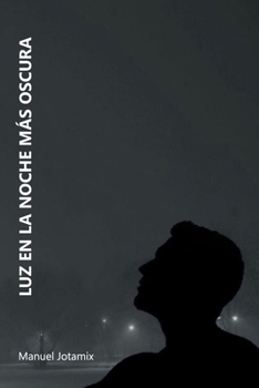Paperback Luz En La Noche Más Oscura [Spanish] Book