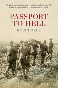 Paperback Passport to Hell: The Story of James Douglas Stark, Bomber, Fifth Reinforcement, New Zealand Expeditionary Forces Book