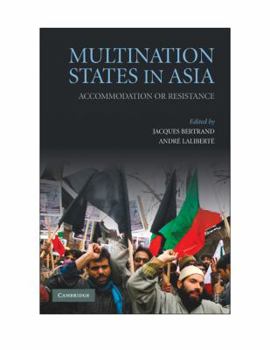 Paperback Multination States in Asia: Accommodation or Resistance Book