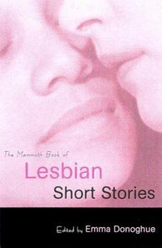 Paperback The Mammoth Book of Lesbian Short Stories Book