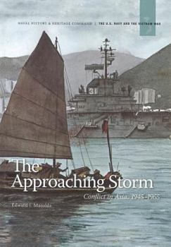 Paperback The Approaching Storm: Conflict in Asia. 1945-1965 Book