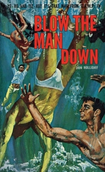 Blow the Man Down (The Man from C.A.M.P.)