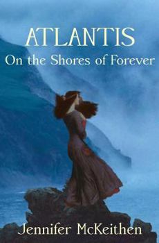 Paperback Atlantis On the Shores of Forever Book