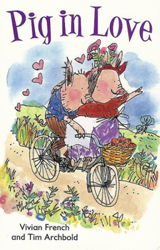 Pig in Love, Level 3 (Lightning Readers)