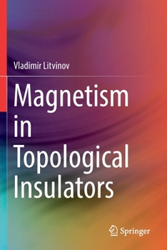 Paperback Magnetism in Topological Insulators Book