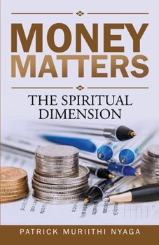 Paperback Money Matters: The Spiritual Dimension Book