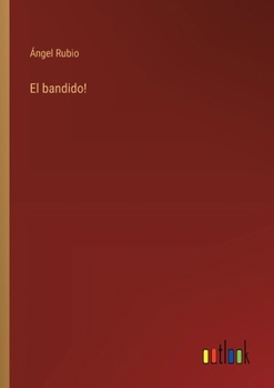 Paperback El bandido! [Spanish] Book