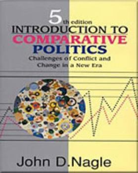 Paperback Introduction to Comparative Politics: Challenges of Conflict and Change in a New Era Book