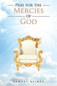 Paperback Pray for the Mercies of God Book