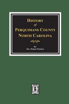 Paperback History of Perquimans County, North Carolina Book