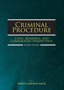 Criminal Procedure: Cases, Readings, and Comparative Perspectives