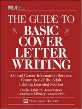 Paperback The Guide to Basic Cover Letter Writing Book