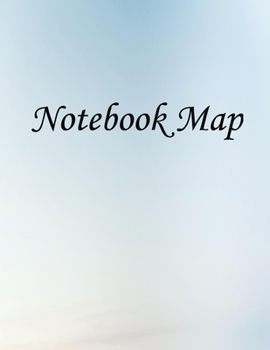 Paperback Notebook Map: 150 Pages - Large (8.5 x 11 inches) Book