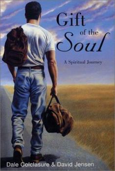 Paperback Gift of the Soul: A Spiritual Journey Book