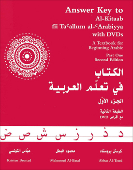 Paperback Answer Key to Al-Kitaab fii Tacallum al-cArabiyya: A Textbook for Beginning ArabicPart One, Second Edition Book
