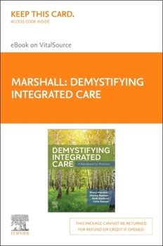 Misc. Demystifying Integrated Care - Elsevier E-Book on Vitalsource (Retail Access Card): Demystifying Integrated Care - Elsevier E-Book on Vitalsource (Ret Book