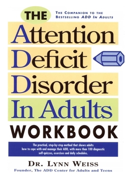 Paperback The Attention Deficit Disorder in Adults Workbook Book