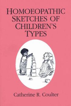 Paperback Homoeopathic Sketches of Children's Types Book