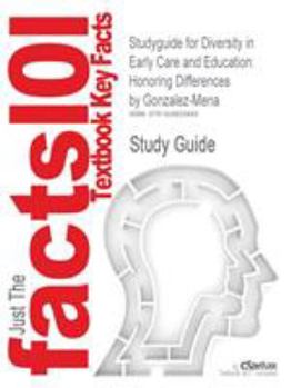 Paperback Studyguide for Diversity in Early Care and Education: Honoring Differences by Gonzalez-Mena, ISBN 9780072877830 Book