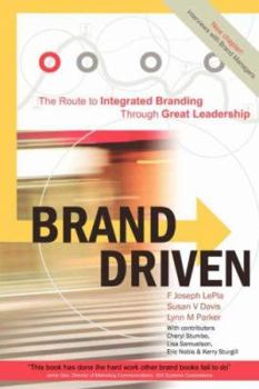 Paperback Brand Driven: The Route to Integrated Branding Through Great Leadership Book