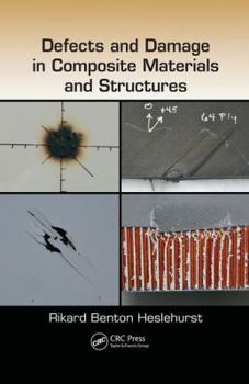 Paperback Defects and Damage in Composite Materials and Structures Book