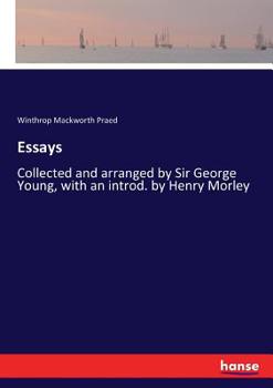 Paperback Essays: Collected and arranged by Sir George Young, with an introd. by Henry Morley Book