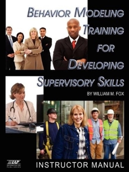 Paperback Behavior Modeling Training for Developing Supervisory Skills: Instructor Manual Book