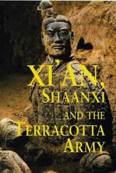 Paperback Xi'an, Shaanxi and the Terracotta Army Book