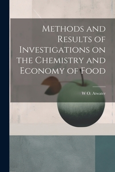 Paperback Methods and Results of Investigations on the Chemistry and Economy of Food Book