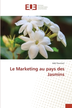 Paperback Le Marketing au pays des Jasmins [French] Book