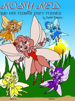 Hardcover Rosy Red and her Flower Fairy Friends Book