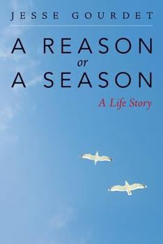 Paperback A Reason or a Season: A Life Story Book