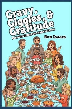Paperback Gravy, Giggles, & Gratitude: Fun Activities for Thanksgiving Book
