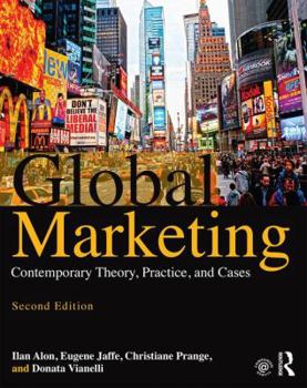 Paperback Global Marketing: Contemporary Theory, Practice, and Cases Book